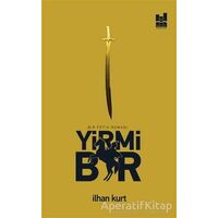 Yirmi Bir - İlhan Kurt - Mgv Yayınları