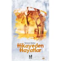 Hikayeden Hayatlar - Selami Güder - Mgv Yayınları