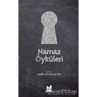 Namaz Öyküleri - Sadık Yalsızuçanlar - Mgv Yayınları