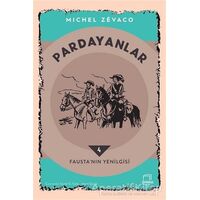 Pardayanlar 4 - Fausta’nın Yenilgisi - Michel Zevaco - Dedalus Kitap