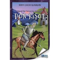 Don Kişot - Miguel de Cervantes Saavedra - Sen Yayınları