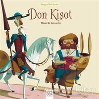 Don Kişot - Dünyaca Ünlü Eserler - Miguel de Cervantes Saavedra - 1001 Çiçek Kitaplar