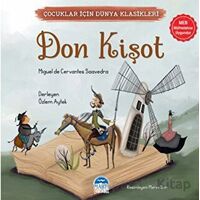 Çocuklar İçin Dünya Klasikleri – Don Kişot - Miguel de Cervantes Saavedra - Martı Çocuk Yayınları