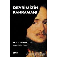 Devrimizin Kahramanı - Mihail Yuryeviç Lermontov - Gece Kitaplığı