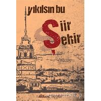 Yıkılsın Bu Şiir Şehir - Mikael Tayyar - Cinius Yayınları