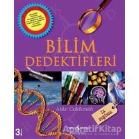 Bilim Dedektifleri - Mike Goldsmith - İş Bankası Kültür Yayınları