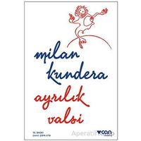 Ayrılık Valsi - Milan Kundera - Can Yayınları