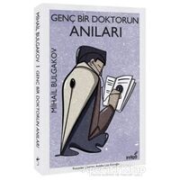 Genç Bir Doktorun Anıları - Mihail Afanasyeviç Bulgakov - İndigo Kitap