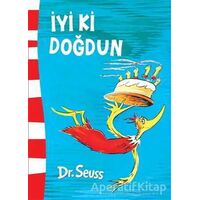 İyi ki Doğdun - Dr. Seuss - Epsilon Yayınevi