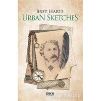 Urban Sketches - Bret Harte - Gece Kitaplığı