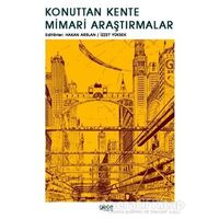 Konuttan Kente Mimari Araştırmalar - Hakan Arslan - Gece Kitaplığı