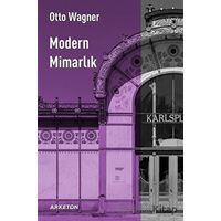 Modern Mimarlık - Otto Wagner - Arketon Yayıncılık
