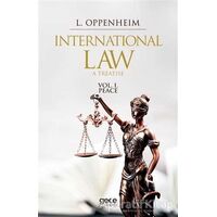 International Law. A Treatise Volume 1. - Lassa Francis Oppenheim - Gece Kitaplığı