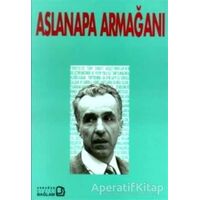 Aslanapa Armağanı - Ara Altun - Bağlam Yayınları