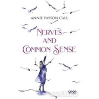 Nerves And Common Sense - Annie Payson Call - Gece Kitaplığı