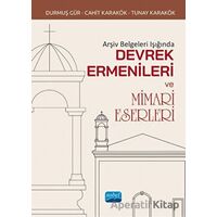 Arşiv Belgeleri Işığında Devrek Ermenileri Ve Mimari Eserleri