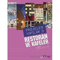 Restoran ve Kafeler - Projeler Yapılar 9 - Kolektif - YEM Yayın