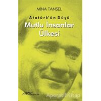 Mutlu İnsanlar Ülkesi - Mina Tansel - Abis Yayıncılık