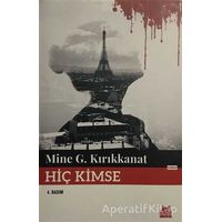 Hiç Kimse - Mine G. Kırıkkanat - Kırmızı Kedi Yayınevi