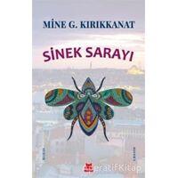 Sinek Sarayı - Mine G. Kırıkkanat - Kırmızı Kedi Yayınevi