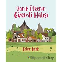 Yanık Ülkenin Gizemli Halısı - Erinç Berk - Roza Çocuk Yayınları