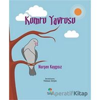 Kumru Yavrusu - Nurşen Kaygısız - Roza Çocuk Yayınları