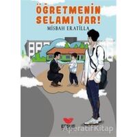 Öğretmenin Selamı Var! - Misbah Eratilla - Efsus Yayınları