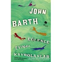 Eğlence Evinde Kaybolanlar - John Barth - MonoKL