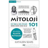Mitoloji 101 - Kathleen Sears - Say Yayınları