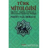 Türk Mitolojisi - Pertev Naili Boratav - BilgeSu Yayıncılık