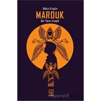 Marduk: Bir Tanrı Kaşifi - Billur Ergün - Luna Yayınları