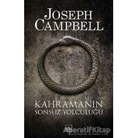 Kahramanın Sonsuz Yolculuğu - Joseph Campbell - İthaki Yayınları