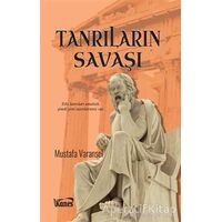 Tanrıların Savaşı - Mustafa Varansel - Kanes Yayınları