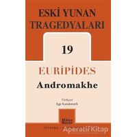 Eski Yunan Tragedyaları 19 - Andromakhe - Euripides - Mitos Boyut Yayınları