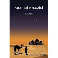 Arap Mitolojisi - Salih Tur - Gece Kitaplığı