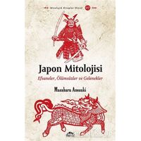 Japon Mitolojisi - Masaharu Anesaki - Maya Kitap