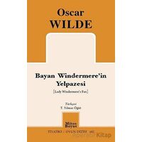 Bayan Windermerein Yelpazesi - Oscar Wilde - Mitos Boyut Yayınları