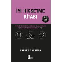 İyi Hissetme Kitabı - Andrew Sharman - Mona Kitap