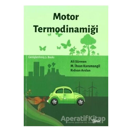 Motor Termodinamiği - Ali Sürmen - Alfa Aktüel Yayınları