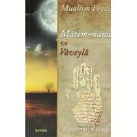 Matem-Name ve Vaveyla - Muallim Feyzi - Kevser Yayınları