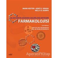 Elsevierin Gözden Geçirilmiş Entegre Farmakolojisi - Mark Kester - Nobel Tıp Kitabevi