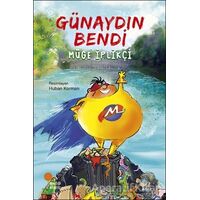 Günaydın Bendi - Müge İplikçi - Günışığı Kitaplığı