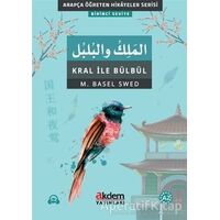 El-Melik Ve’l-Bulbul (Kral İle Bülbül) - Muhammed Basel Swed - Akdem Yayınları
