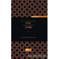 İnsanlığın Kurtuluşu Hac Ömrün Bereketi Umre - Muhammed Emin Yıldırım - Siyer Yayınları