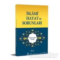İslami Hayat ve Sorunları - Muhammed Gazali - Risale Yayınları