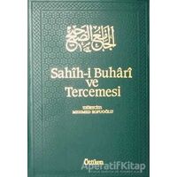 Sahih-i Buhari ve Tercemesi Cilt 16 - Muhammed İbn İsmail el-Buhari - Ötüken Neşriyat