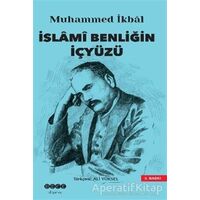 İslami Benliğin İç yüzü - Muhammed İkbal - Hece Yayınları