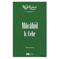 Mücahid B. Cebr - Nebevi Varisler 10 - Muhammet Çol - Siyer Yayınları