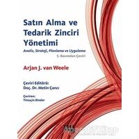 Satın Alma ve Tedarik Zinciri Yönetimi - Arjan J.van Weele - Literatür Yayıncılık