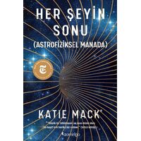 Her Şeyin Sonu - Katie Mack - Domingo Yayınevi